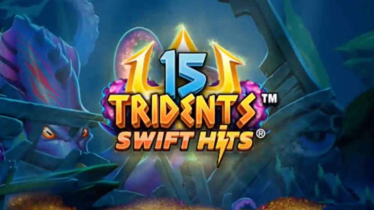 15 Tridents Swift Hits Online Slot