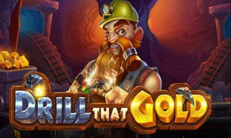 Drill That Gold Online Slot