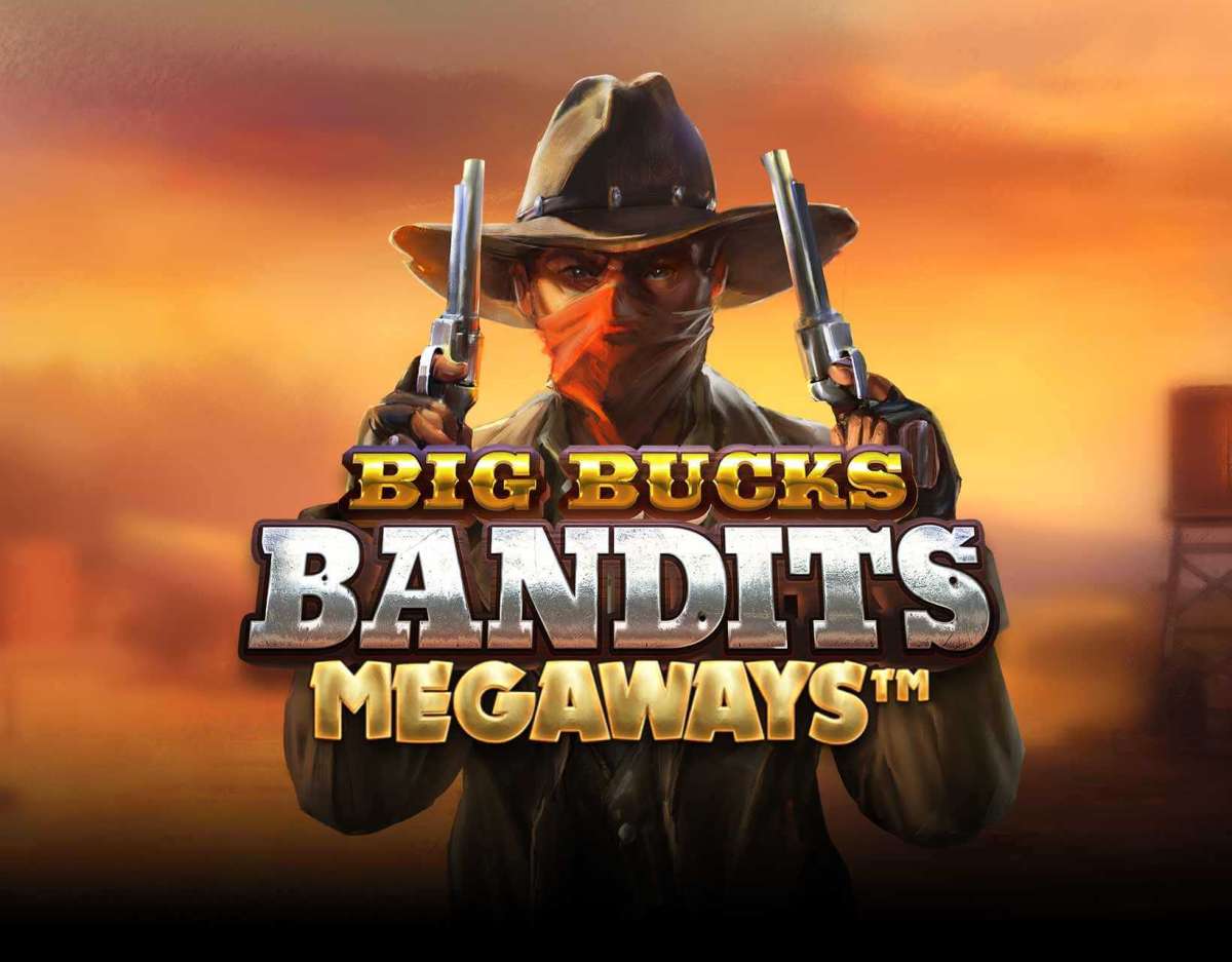 Big Bucks Bandits Megaways Online Slot
