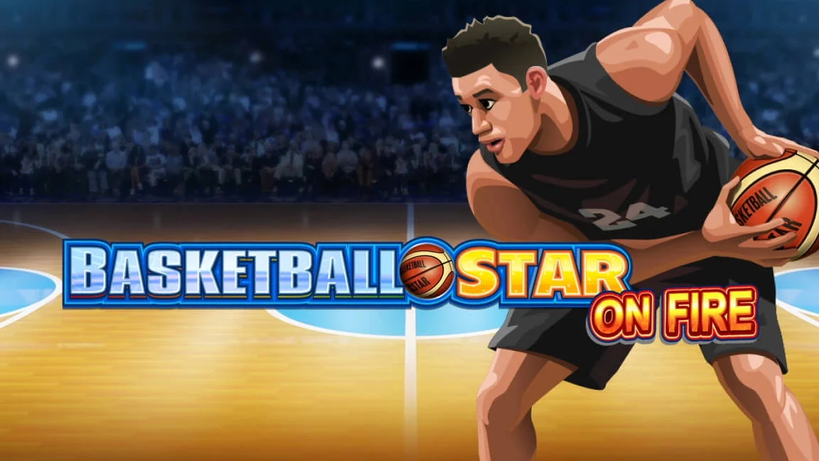 Basketball Star On Fire Slot Game